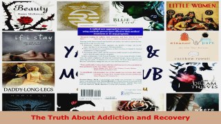 Read  The Truth About Addiction and Recovery EBooks Online