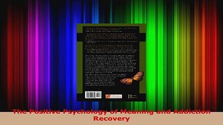 Read  The Positive Psychology of Meaning and Addiction Recovery Ebook Free