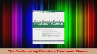 Read  The CoOccurring Disorders Treatment Planner EBooks Online