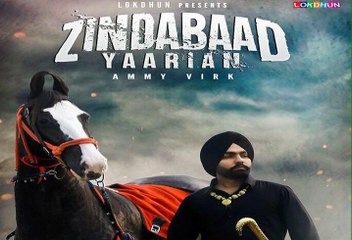 Zindabad Yaarian ● Official Video ● Ammy Virk ● New Punjabi Songs 2015 ●