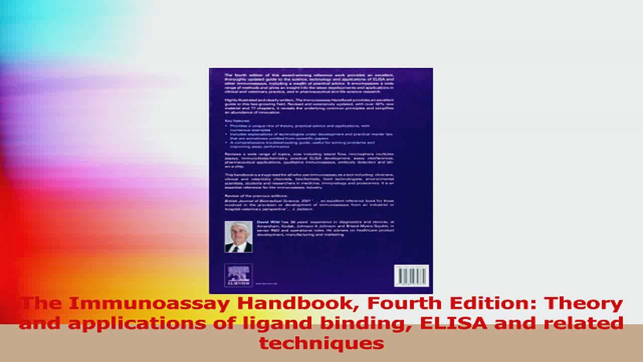 The Immunoassay Handbook Fourth Edition Theory and applications of ligand binding ELISA Download