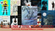 Read  Growing Up Again Parenting Ourselves Parenting Our Children by Clarke Jean Illsley Dawson Ebook Free