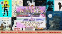 Download  The Hazards of Hunting a Duke Desperate Debutantes Ebook Free