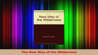 Download  The New Way of the Wilderness Ebook Free