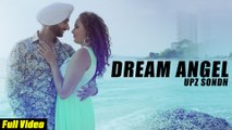 Latest Punjabi Song 2015 | Dream Angel | Official Teaser [HD] | UPZ SONDH