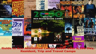 Read  Guide to AcaAccredited Camps 2000 Over 2200 Day Resident Trip and Travel Camps Ebook Free