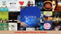 Read  Lonely Planet Hiking in Alaska PDF Free