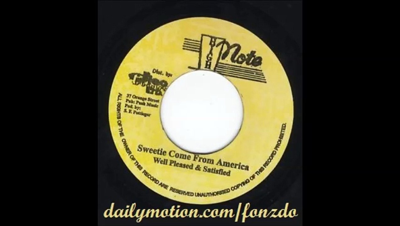 Well Pleased & Satisfied - Sweetie Come from America + Version