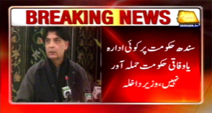 Sindh govt endangering operation to save one man: Nisar
