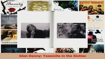 Read  Glen Denny Yosemite in the Sixties Ebook Online