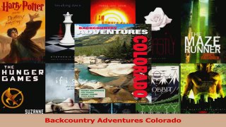 Read  Backcountry Adventures Colorado PDF Online