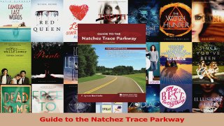 Read  Guide to the Natchez Trace Parkway Ebook Free