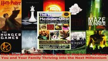 Read  The Natural Medicine Chest Natural Medicines To Keep You and Your Family Thriving into PDF Free