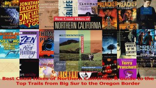 Read  Best Coast Hikes of Northern California A Guide to the Top Trails from Big Sur to the Ebook Free