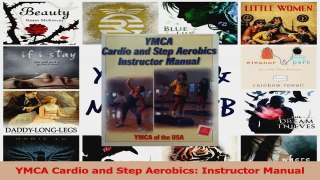 PDF Download  YMCA Cardio and Step Aerobics Instructor Manual Read Full Ebook