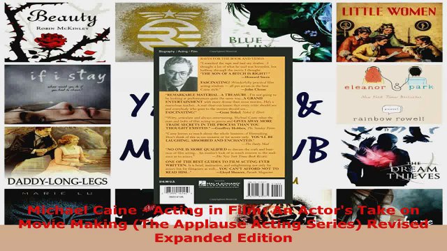Download Michael Caine Acting in Film An Actors Take on Movie Making The Applause Acting EBooks Online