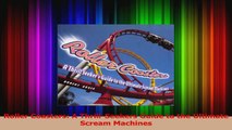 Download  Roller Coasters A ThrillSeekers Guide to the Ultimate Scream Machines PDF Online