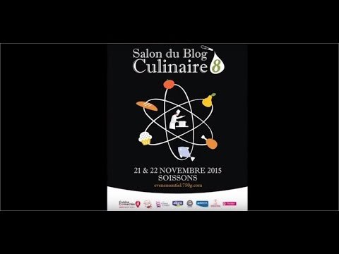 Salon du Blog Culinaire #8 - Lycée Hôtelier - 750 Grammes