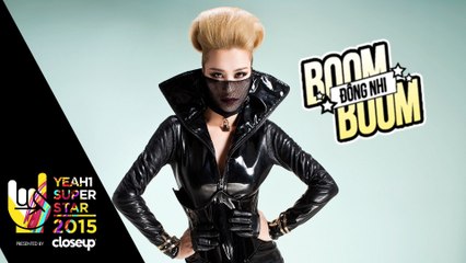 Boom Boom  Đông Nhi ft.Mei  Yeah1 Superstar (Offical Music Video)