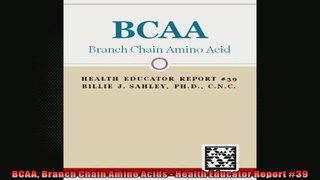 BCAA Branch Chain Amino Acids  Health Educator Report 39