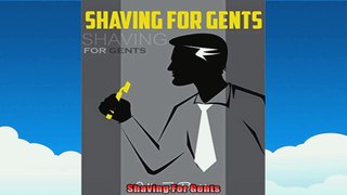 Shaving For Gents