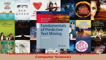 Read  Fundamentals of Predictive Text Mining Texts in Computer Science PDF Free