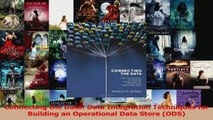Download  Connecting the Data Data Integration Techniques for Building an Operational Data Store PDF Online