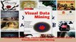 Download  Visual Data Mining Techniques and Tools for Data Visualization and Mining PDF Free