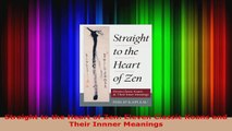 Read  Straight to the Heart of Zen Eleven Classic Koans and Their Innner Meanings Ebook Free