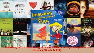 PDF Download  Drawing and Learning About Fish Using Shapes and Lines Sketch It Read Full Ebook