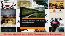 Download  Getting started with Julia Programming Language PDF Free