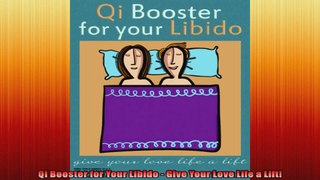 Qi Booster for Your Libido  Give Your Love Life a Lift