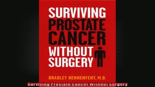 Surviving Prostate Cancer Without Surgery