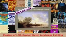 Read  Masters of 17th Century Dutch Landscape Painting EBooks Online