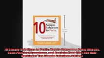 10 Simple Solutions to Panic How to Overcome Panic Attacks Calm Physical Symptoms and