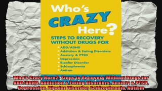 Whos Crazy Here Steps to Recovery Without Drugs for ADDADHD Addiction  Eating