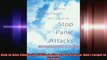 How to Give Clients the Skills to Stop Panic Attacks Dont Forget to Breathe