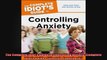 The Complete Idiots Guide to Controlling Anxiety Complete Idiots Guides Lifestyle