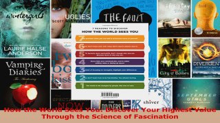 Read  How the World Sees You Discover Your Highest Value Through the Science of Fascination Ebook Free