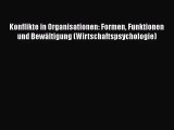 [PDF] Konflikte in Organisationen: Formen Funktionen und Bewältigung (Wirtschaftspsychologie)