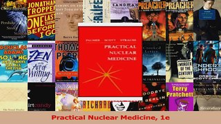Read  Practical Nuclear Medicine 1e Ebook Free