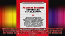 Mental Health Disorders Sourcebook Basic Information About Schizophrenia Depression