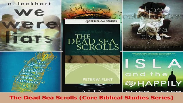 PDF Download The Dead Sea Scrolls Core Biblical Studies Series PDF Full Ebook