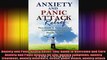 Anxiety and Panic Attack Relief Your Guide to Overcome and Cure Anxiety and Panic Attacks