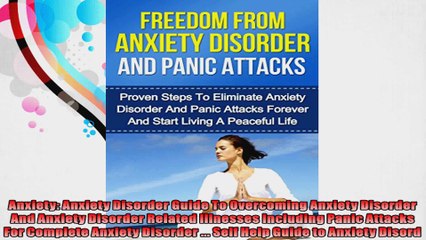 Anxiety Anxiety Disorder Guide To Overcoming Anxiety Disorder And Anxiety Disorder