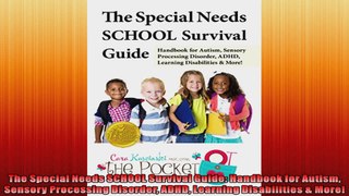 The Special Needs SCHOOL Survival Guide Handbook for Autism Sensory Processing Disorder