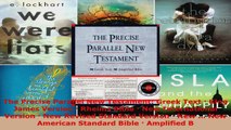Download  The Precise Parallel New Testament Greek Text  King James Version  Rheims Bible  New PDF Free