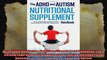 The ADHD and Autism Nutritional Supplement Handbook The CuttingEdge Biomedical Approach