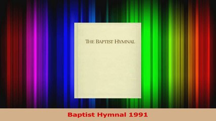 Baptist Hymnal 1991 PDF