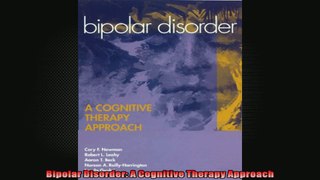 Bipolar Disorder A Cognitive Therapy Approach